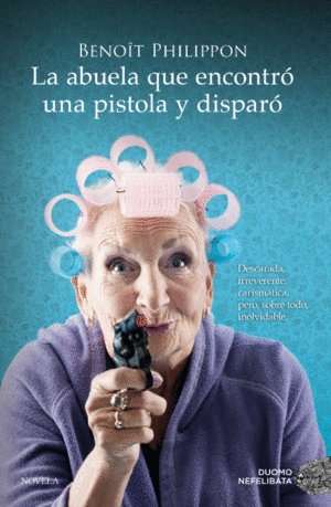 Abuela que compró una pistola y disparó, La