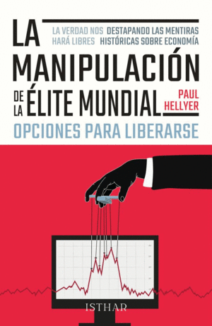 Manipulacion de la elite mundial, La
