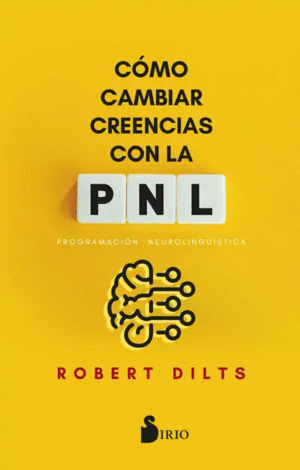 Cómo cambiar creencias con la PNL