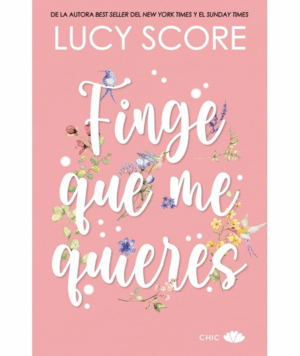 Finge que me quieres
