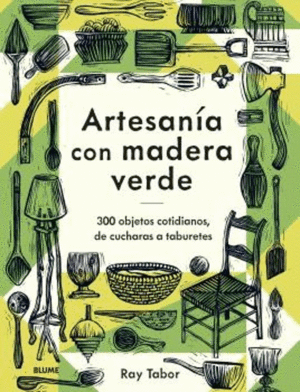 Artesanía con madera verde