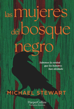 Mujeres del bosque negro, Las