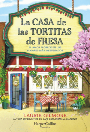 Casa de las tortitas de fresa, La