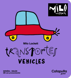 Milomanía. Transportes