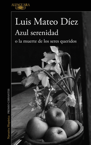 Azul serenidad o la muerte de los seres