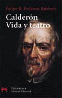 Calderon. vida y teatro