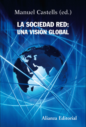 Sociedad red: una visión global, La