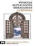 Fenicias / Suplicantes / Heraclidas