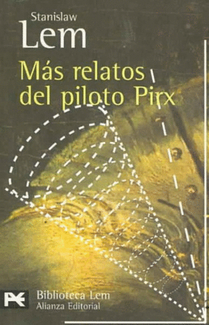 Más relatos del piloto Pirx