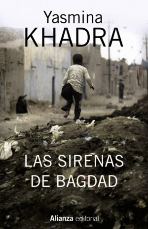 Sirenas de Bagdad, Las