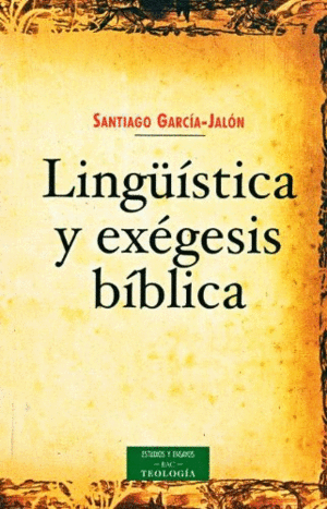 Linguistica y exégesis biblicas