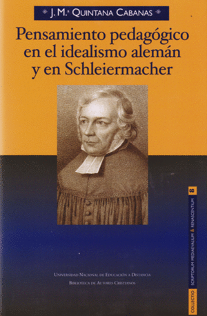Pensamiento pedagógico en el idealismo alemán y en Schleiermacher