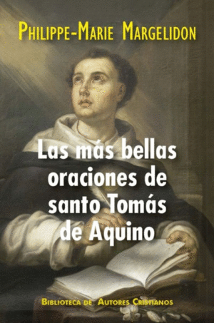 Más bellas oraciones de santo Tomás de Aquino, Las