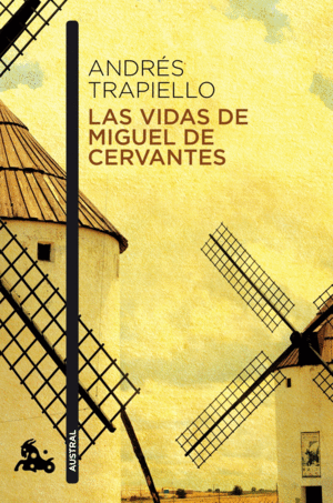 Vidas de Miguel de Cervantes, Las