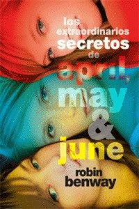 Extraordinarios secretos de april, may & june, Los