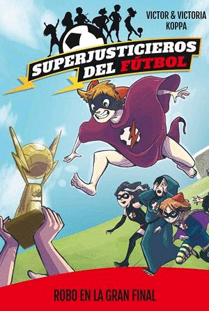 Superjusticieros del fútbol 6