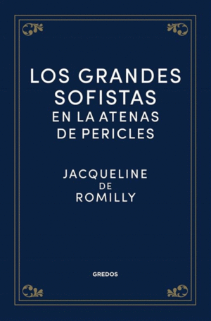 Grandes sofistas en la Atenas de Pericles, Los