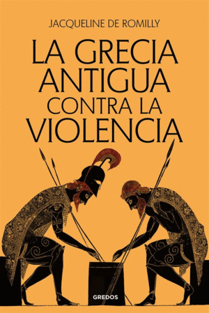 Grecia antigua contra la violencia, La