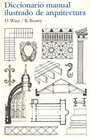 Diccionario manual ilustrado de arquitectura