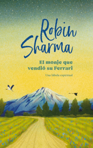 Monje que vendio su Ferrari, El: Edición ilustrada