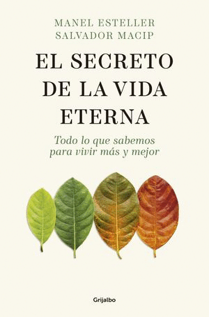 El secreto de la vida eterna (Venta solo en línea)