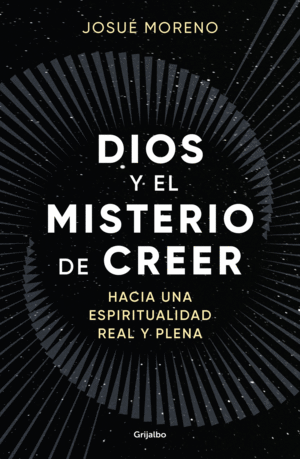 Dios y el misterio de creer