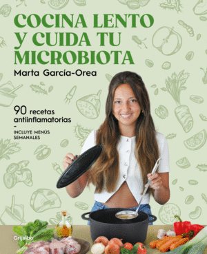 Cocina lento y cuida tu microbiota