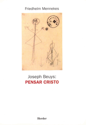 Pensar Cristo (Joseph Beuys)