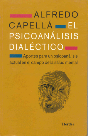 Psicoanalisis dialectico, El