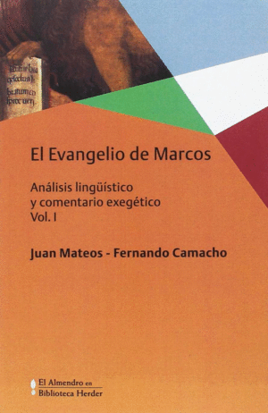 Evangelio de Marcos, El Vol. I