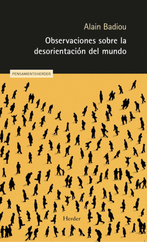 Observaciones sobre la desorientación del mundo