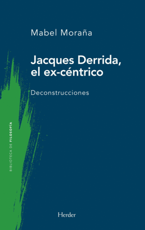 Jacques Derrida, el excéntrico