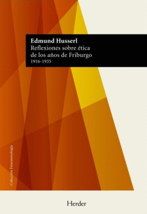 Reflexiones sobre ética de los años de Friburgo
