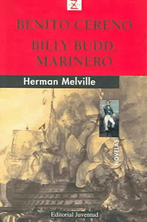Benito Cereno / Billy Budd, marinero