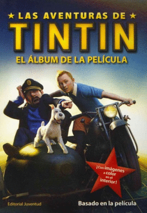Aventuras de Tintin: el álbum de la película