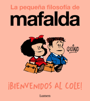 Mafalda. ¡Bienvenidos al cole!