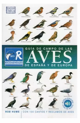 Guía de campo de las aves de España y de Europa
