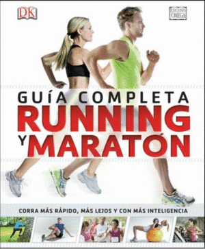 Running y maratón. Guía completa