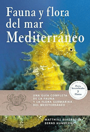 Fauna y flora del mar Mediterráneo