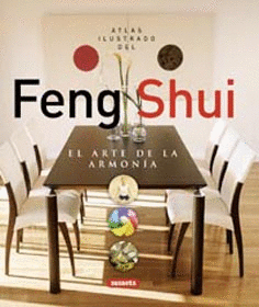 Feng shui:atlas ilust.arte de la armonia
