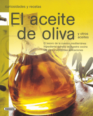 Aceite de oliva, El