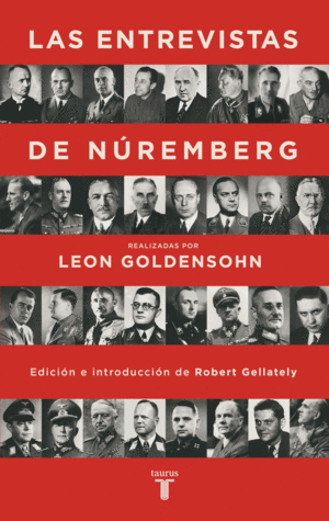 Entrevistas de Nuremberg, Las