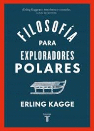 Filosofía para exploradores polares