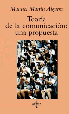 Teoría de la comunicación: una propuesta