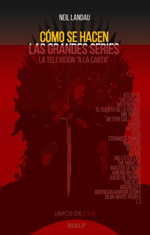 Cómo se hacen las grandes series