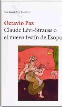 Claude Lévi-Strauss o el nuevo festín de Esopo