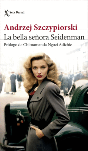 Bella señora Seidenman, La