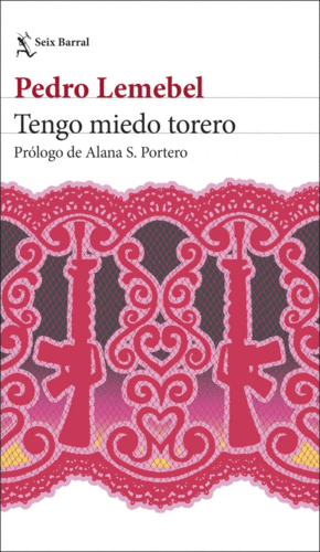 Tengo miedo torero