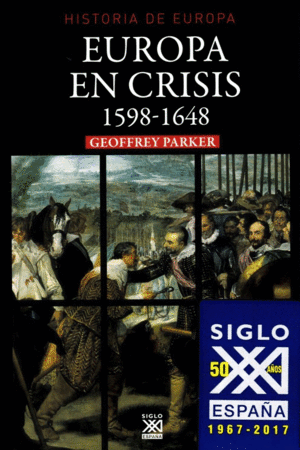 Europa en crisis, 1598-1648, La
