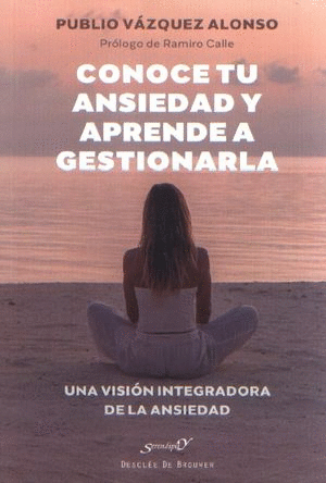 Conoce tu ansiedad y aprende a gestionarla